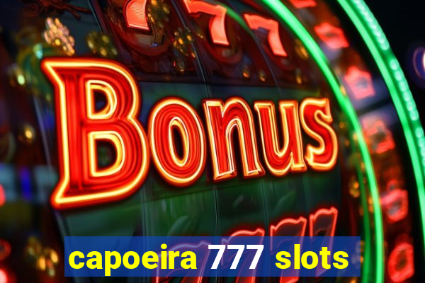 capoeira 777 slots